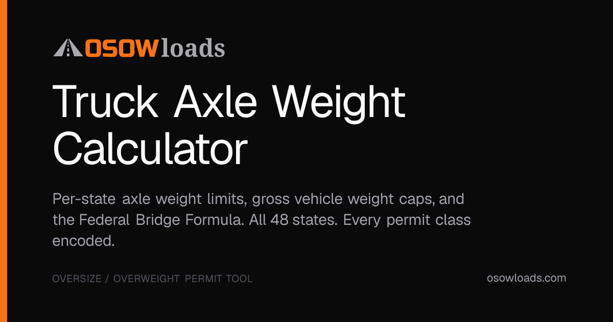 Truck Axle Weight Calculator: Federal Bridge Formula and Per-State ...
