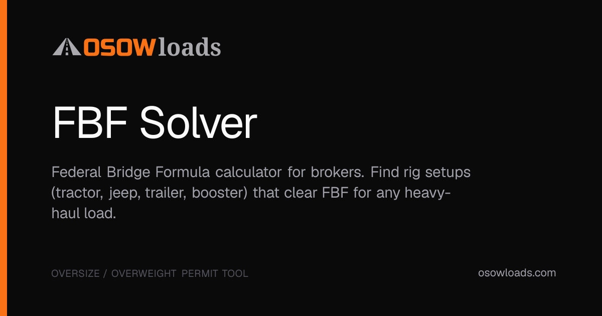 FBF Solver: Federal Bridge Formula Calculator for Heavy Haul Brokers ...